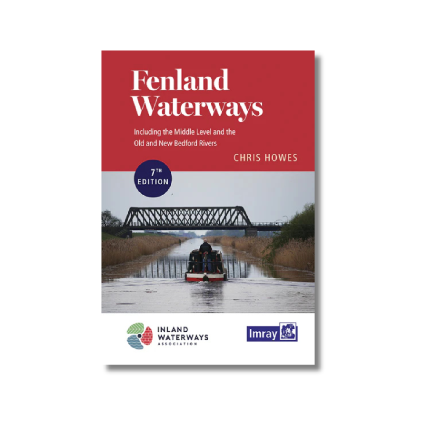 The Fenland Waterways Guide - Chris Howes (Imray)